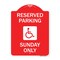 Signmission Reserved Parking Sunday W/ Graphic, Red & White Aluminum Sign, 18" x 24", RW-1824-23006 A-DES-RW-1824-23006 - alternate 1